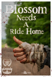 2026 Winner BEST HORROR Blossom Needs A Ride Home